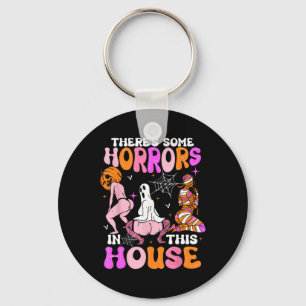 There's Some Horrors In This House Funny Horror Ch Key Ring