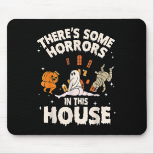 There's Some Horrors In This House Ghost Pumpkin H Mouse Pad