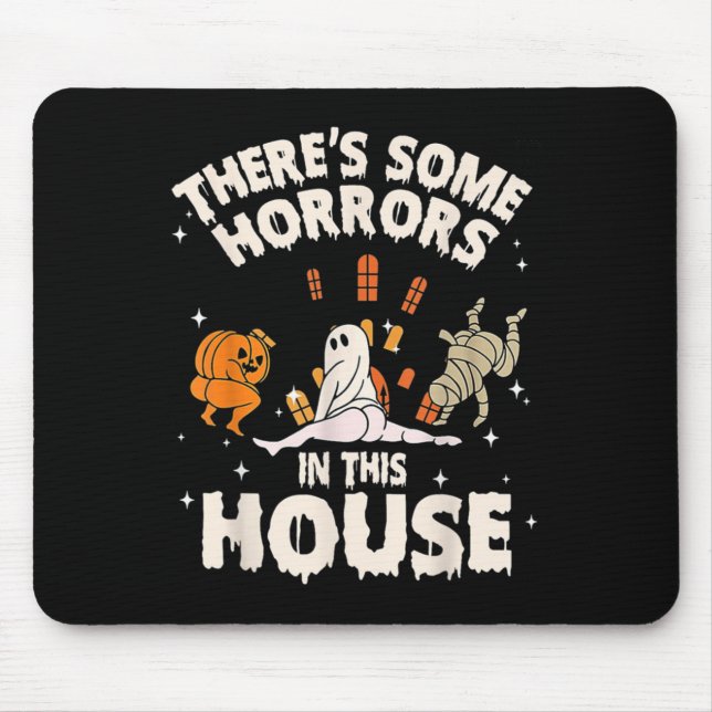 There's Some Horrors In This House Ghost Pumpkin H Mouse Pad (Front)