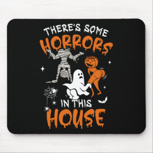 Theres Some Horrors In This House Ghost Pumpkin Ha Mouse Pad
