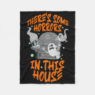 There's Some Horrors In This House Halloween - Dan Fleece Blanket