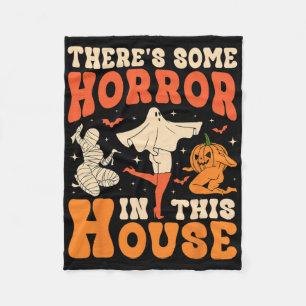 There's Some Horrors In This House Halloween Ghost Fleece Blanket