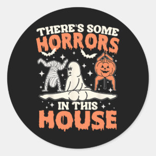There's Some Horrors In This House Pumpkin Ghost H Classic Round Sticker