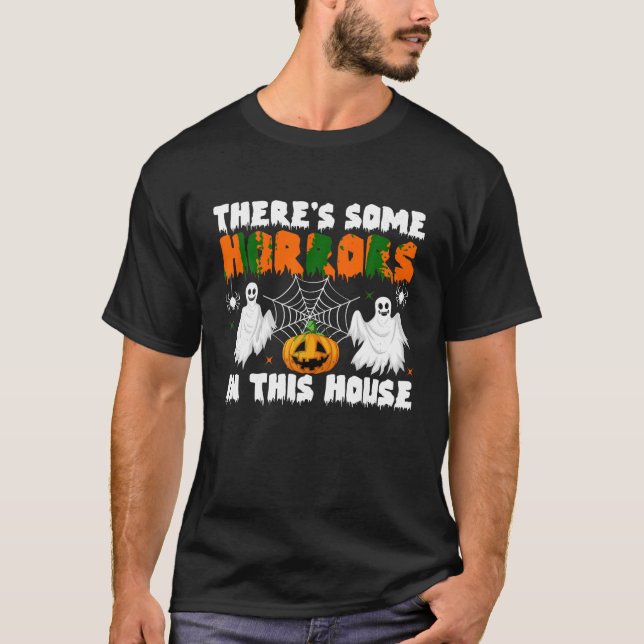 Theres Some Horrors in This House Spooky Pumpkin H T-Shirt (Front)