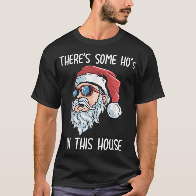 There's Some Hos in This House Shirt Fu (Front)