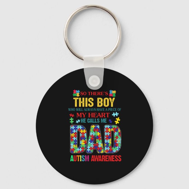 There's This Boy -He Call Me Dad -Autism Awareness Key Ring (Front)