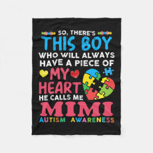 There's This Boy He Calls Me Mimi Autism Awareness Fleece Blanket