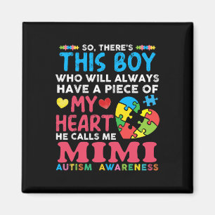 There's This Boy He Calls Me Mimi Autism Awareness Magnet