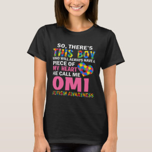 There's This Boy He Calls Me Omi Autism Puzzle Mot T-Shirt