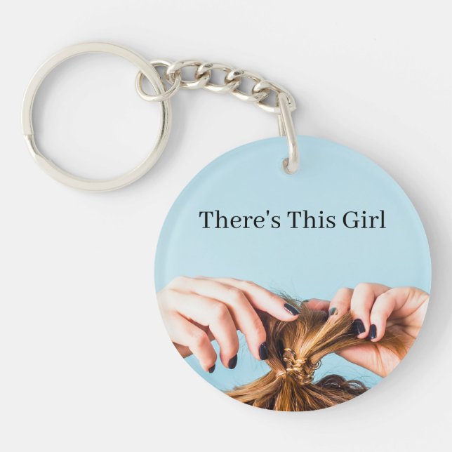 There's This Girl Key Ring (Front)
