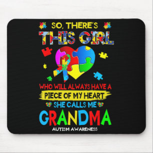 There's This Girl She Calls Me Grandma Autism Awar Mouse Pad