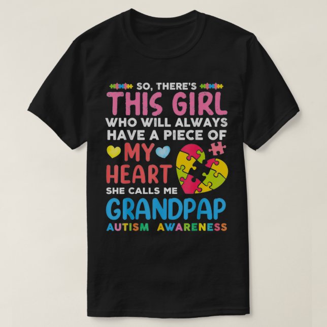 Theres This Girl She Calls Me Grandpap Autism Awar T-Shirt (Design Front)