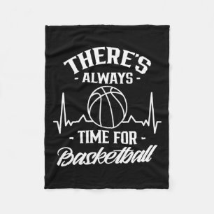 Theres time for basketball team player mat t shirt fleece blanket