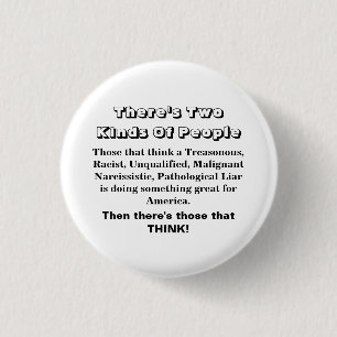 There's Two Kinds Of People...... 3 Cm Round Badge