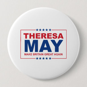 Theresa May - Make Britain Great Again - -  10 Cm Round Badge