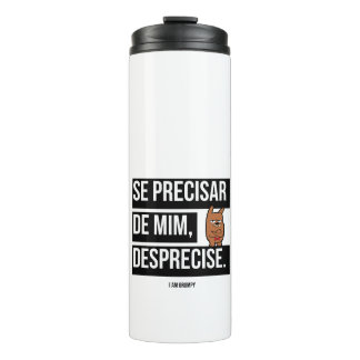 Thermal mug “If you need me, disregard"