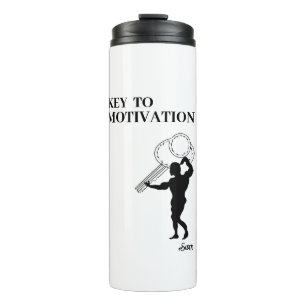 Thermal Tumbler : Key To Motivation
