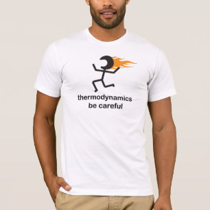 Thermodynamics T-Shirt