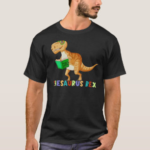 Thesaurus Rex Reading Trex Dino First Day Of Schoo T-Shirt