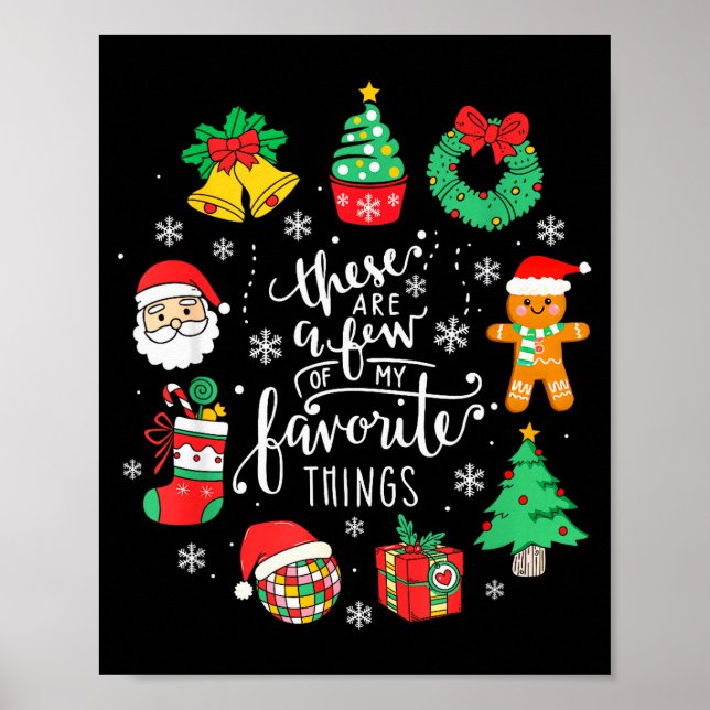 These Are A Few Of My Favorite Things Christmas Nu Poster (Front)