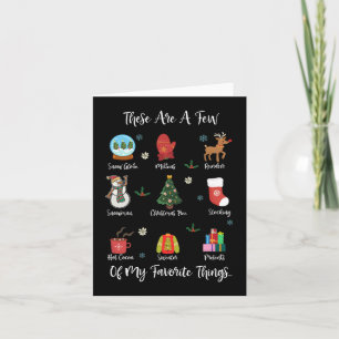 These Are A Few Of My Favourite Things Card