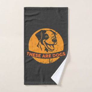 These Are Dogs Bold And Funny Retro Dog Lover Desi Hand Towel