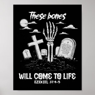 These Bones Will Come To Life Skeleton Christian H Poster