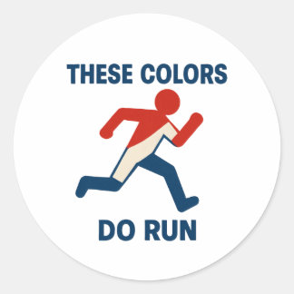 These Colours Do Run Sticker