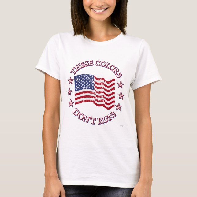 These Colours Don't Run! American Flag & Stars T-Shirt (Front)