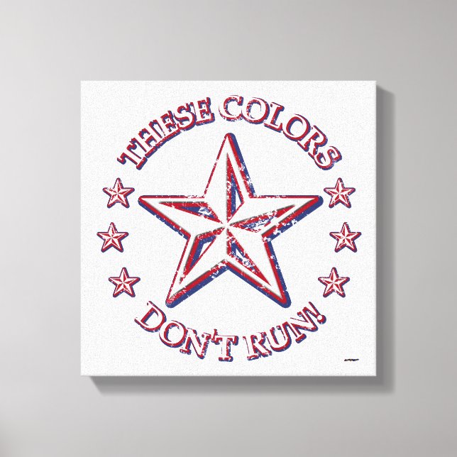These Colours Don't Run! Star Canvas Print (Front)