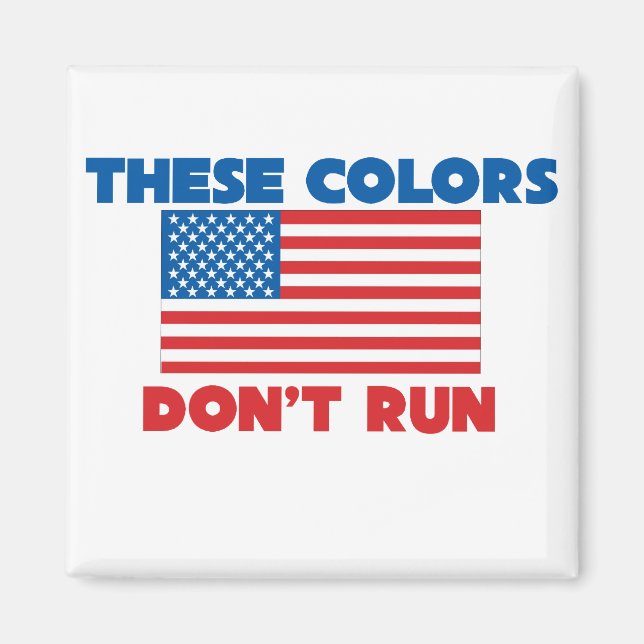 These colours dont run USA Magnet (Front)