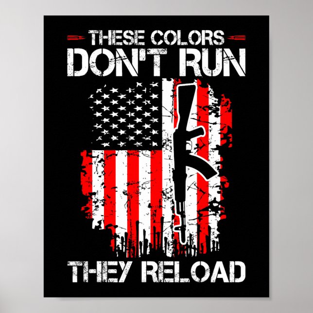 These Colours Run Reload Funny Quote 1 Poster (Front)