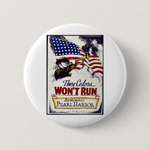 These Colours, Won't Run, Pearl Harbour 6 Cm Round Badge