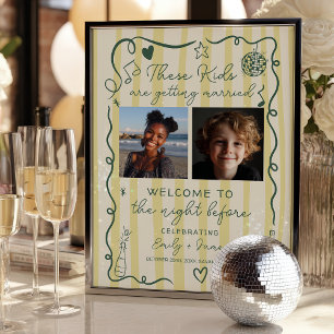 These Kids Photos Rehearsal Dinner Whimsical  Poster