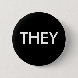 THEY 6 CM ROUND BADGE