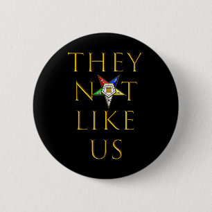 They Aint Us Oes 3d Golden Word Order Of The Easte 6 Cm Round Badge