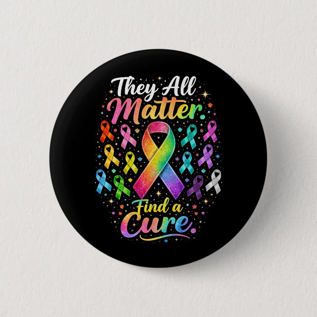 They All Matter 6 Cm Round Badge (Front)