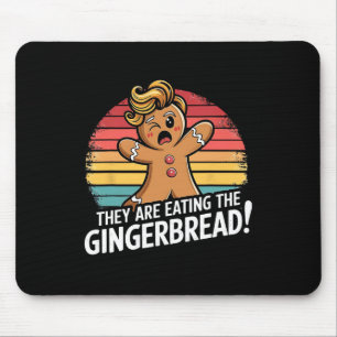 They Are Eating The Gingerbread Christmas Humour T Mouse Pad