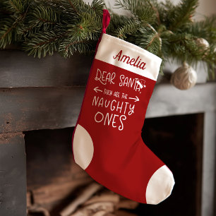 They Are The Naughty Ones Cute Funny Small Christmas Stocking