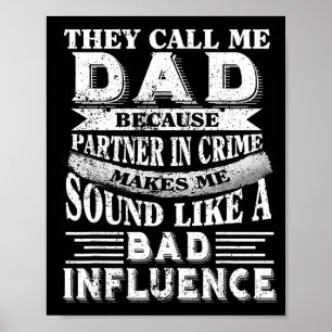 They Call Me Dad Because Partner In Crime Poster