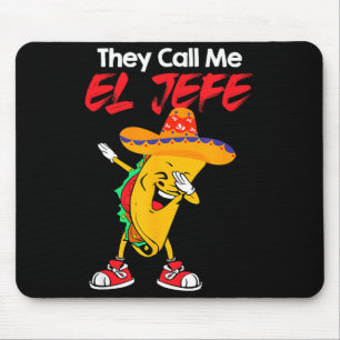 They call me el jefe funny cinco de mayo costume mouse pad
