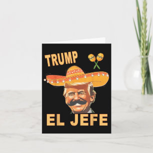 They Call Me El Jefe Funny Cinco De Mayo Mexican P Card