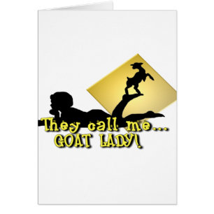 They Call Me GOAT LADY!