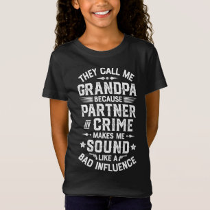 They Call Me Grandpa Partner In Crime Fathers Day T-Shirt