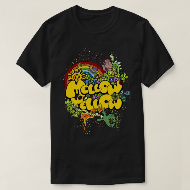 They Call Me Mellow Yellow  T-Shirt (Design Front)