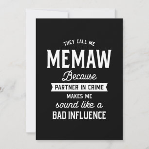 They Call Me Memaw Because Partner In Crime Thank You Card