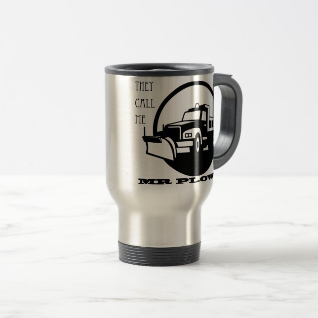 They Call Me Mr Plough Travel Mug (Front Right)