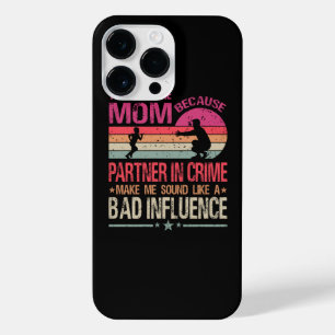 They Call Me Mum Because Partner In Crime iPhone 14 Pro Max Case