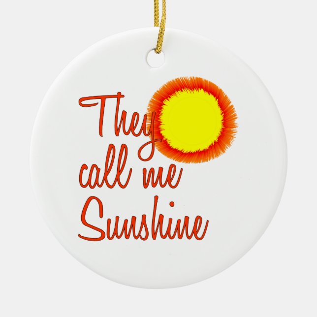 They call me Sunshine Ceramic Tree Decoration (Front)