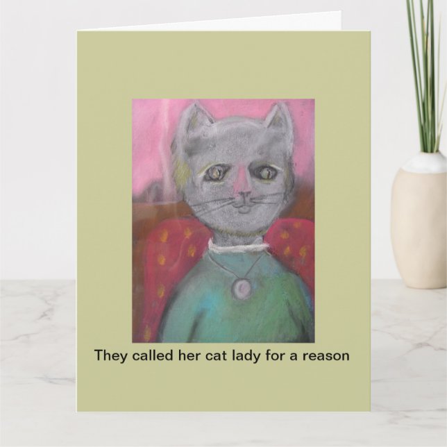 They called her cat lady.. blank card (Front)